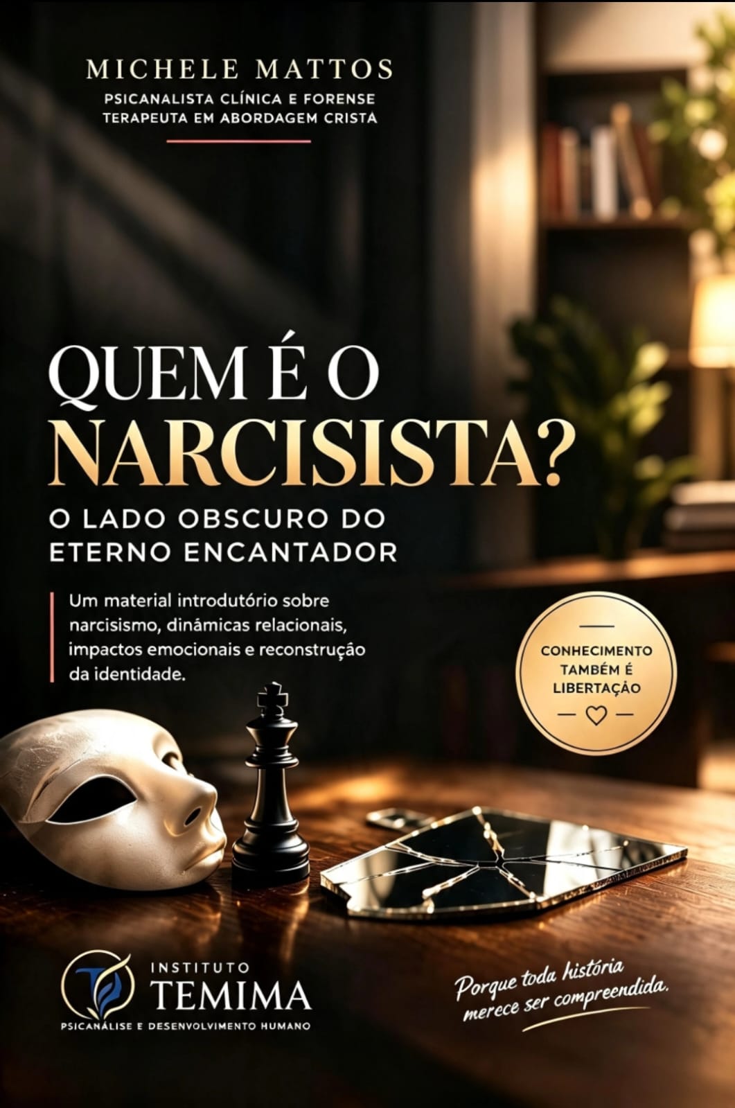 Capa do livro Quem é o Narcisista? de Michele Mattos